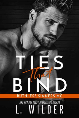 [Ruthless Sinners MC 01] • Ties That Bind